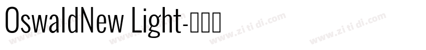 OswaldNew Light字体转换